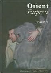 Orient Express Histories, Volume 6 - Fiona Sampson