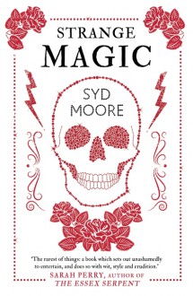 Strange Magic - Syd Moore