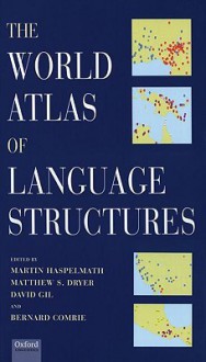 The World Atlas of Language Structures - Martin Haspelmath