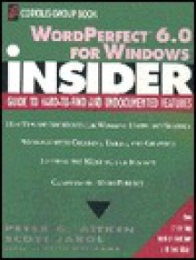 Word Perfect 6. 0 For Windows - Peter G. Aitken, Scott Jarol