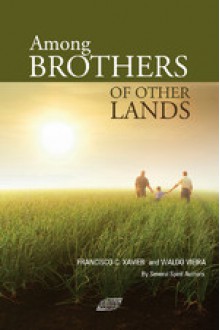 Among Brothers of Other Lands - Francisco Cândido Xavier, Waldo Vieira