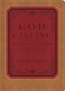 God Calling: Expanded Edition - A.J. Russell