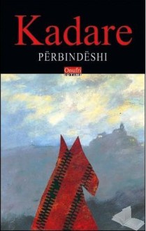 Përbindëshi - Ismail Kadare