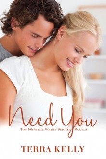 Need You - Terra Kelly