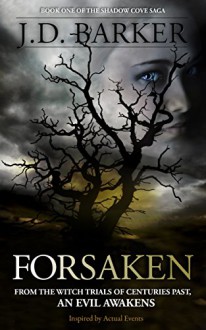 Forsaken: Book One of the Shadow Cove Saga - J.D. Barker