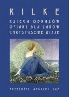 Księga obrazów - Rainer Maria Rilke