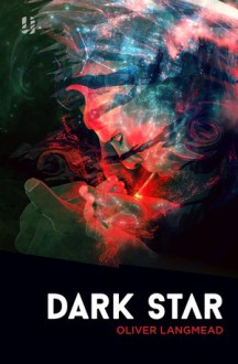 Dark Star - Oliver Langmead