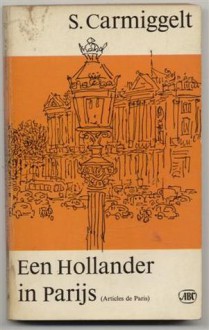 Een Hollander In Parijs - Simon Carmiggelt