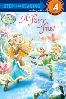 A Fairy Frost (Disney Fairies) - Tennant Redbank, Walt Disney Company