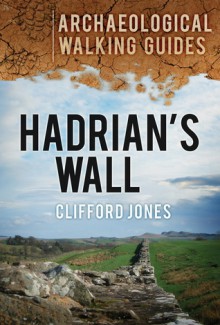 Hadrian's Wall - Clifford Jones