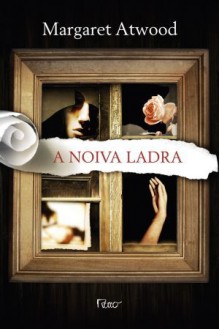 A noiva ladra - Débora Landsberg, Margaret Atwood