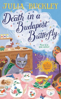 Death in a Budapest Butterfly - Julia Buckley