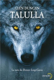 Talulla - Michelle Charrier, Glen Duncan