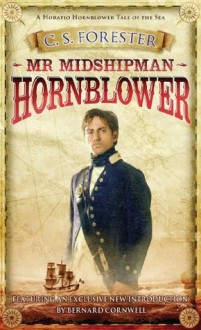 Mr. Midshipman Hornblower - C.S. Forester