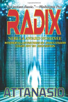 Radix - A.A. Attanasio, James O'Barr