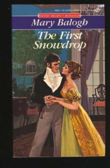 The First Snowdrop (Signet Regency Romance) - Mary Balogh