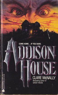 Addison House - Clare McNally