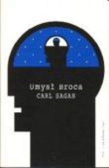 Umysł Broca. Refleksje o nauce - Carl Sagan