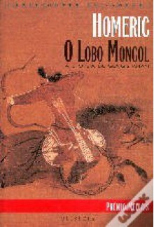 O Lobo Mongol - Homéric