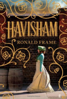 Havisham - Ronald Frame