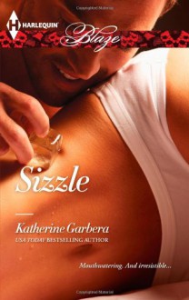 Sizzle - Katherine Garbera