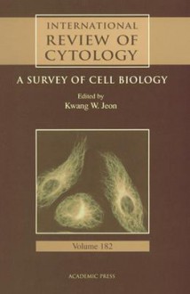 International Review of Cytology, Volume 182 - Kwang W. Jeon