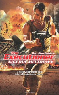 Nigeria Meltdown - Don Pendleton