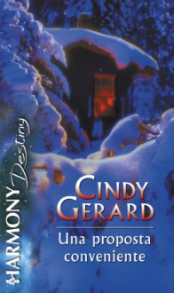 Una proposta conveniente (Italian Edition) - Cindy Gerard