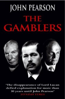 The Gamblers - John Pearson