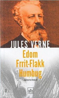 Edom Frrit-Flakk Humbug - Jules Verne, Pınar Güzelyürek