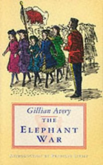 The Elephant War (Yearling Classic) - Gillian Avery