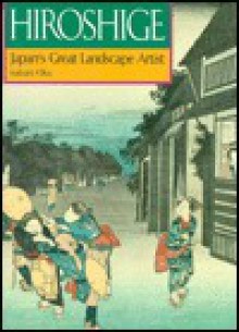 Hiroshige: Japan's Great Landscape Artist - Isaburo Oka