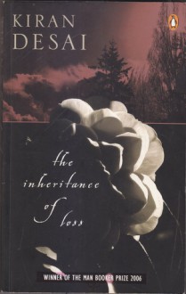 The Inheritance of Loss - Kiran Desai