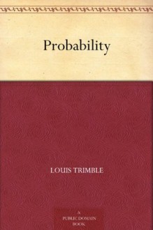 Probability - Louis Trimble