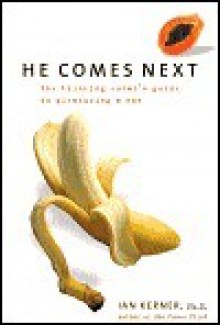 He Comes Next - Ian Kerner