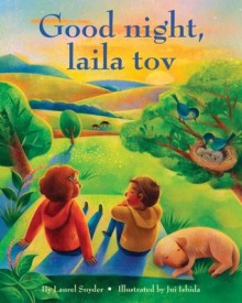 Good night, laila tov - Laurel Snyder, Jui Ishida