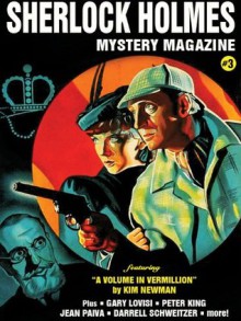 Sherlock Holmes Mystery Magazine #3 - Darrell Schweitzer, Marvin Kaye, Kim Newman, Arthur Conan Doyle