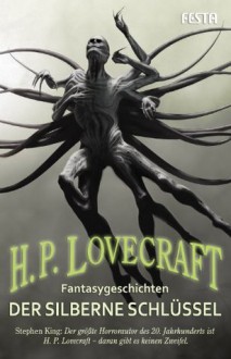 Der silberne Schlüssel - H.P. Lovecraft