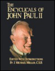 The Encyclicals Of John Paul II - Pope John Paul II