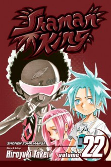 Shaman King, Volume 22 (Shaman King - Hiroyuki Takei