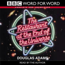 The Restaurant at the End of the Universe (Hitchhiker's Guide, #2) - Douglas Adams