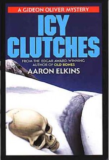 Icy Clutches - Aaron Elkins