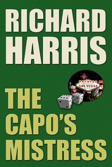 The Capo's Mistress - Richard Harris