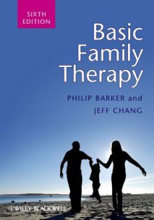 Basic Family Therapy - Philip Barker