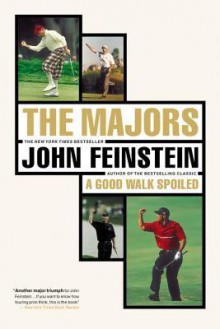 Majors/In Pursuit Of Golf's Holy Grail - John Feinstein