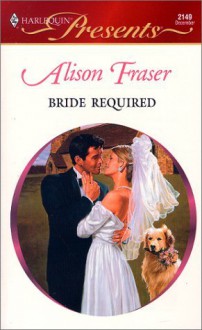 Bride Required - Alison Fraser