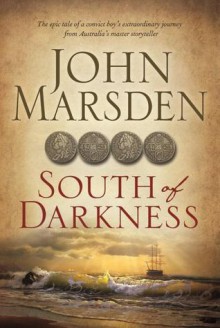 South of Darkness - John Marsden