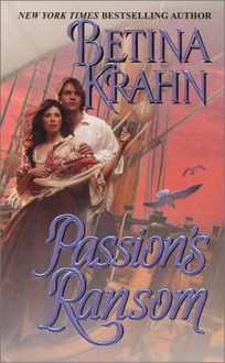 Passion's Ransom - Betina Krahn