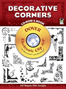 Decorative Corners CD-ROM and Book (Dover Electronic Clip Art) - Dover