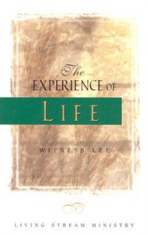 The Experience of Life - Witness Lee